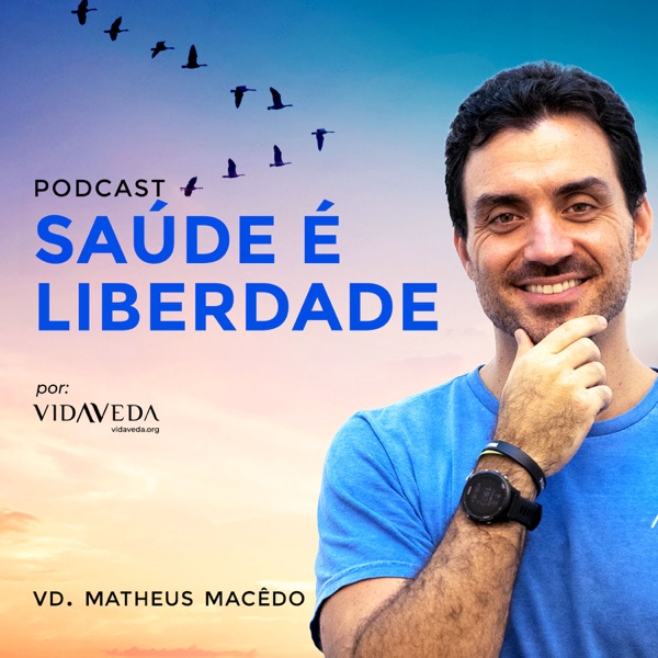 Saúde é Liberdade