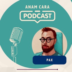 Anam Cara: A Friend on the Journey