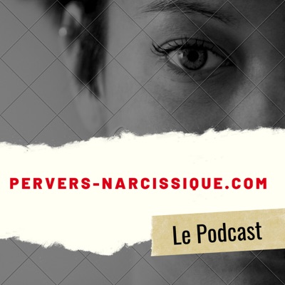 Le Pervers Narcissique par Pascal Couderc, psychanalyste et psychologue clinicien, expert reconnu depuis plus de 30 ans plus de:Le Pervers Narcissique - Podcast