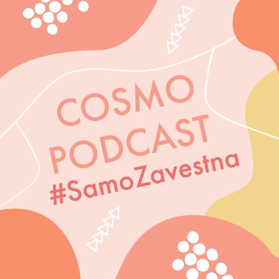 Cosmo Podkast:COSMOPOLITAN