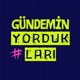 Gündemin Yordukları