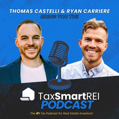 Tax Smart Real Estate Investors Podcast Tax Smart Real Estate Investors Podcast