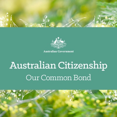 Australian Citizenship - Our Common Bond:Department of Home Affairs