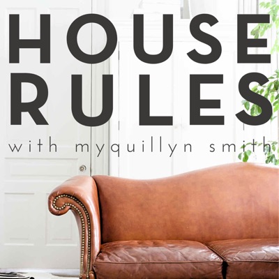 House Rules with Myquillyn Smith, The Nester:Myquillyn Smith