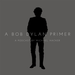 A Bob Dylan Primer