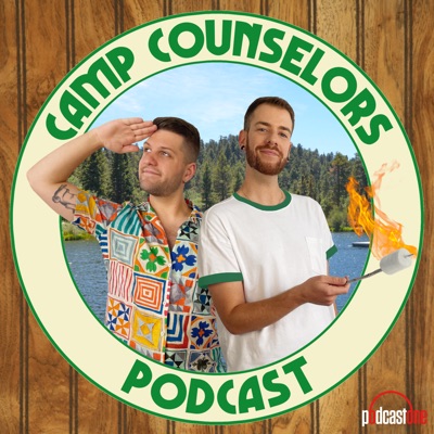 Camp Counselors with Zachariah Porter and Jonathan Carson:PodcastOne