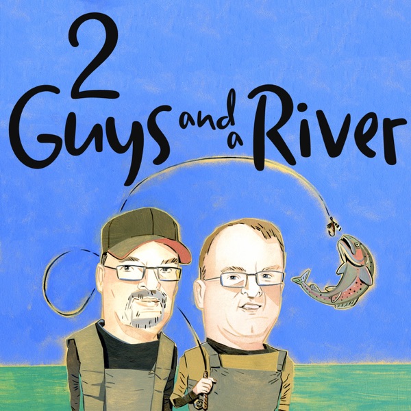 2 Guys and a River