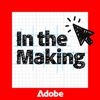 In the Making - Adobe