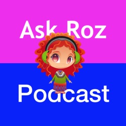 Ask Roz Podcast