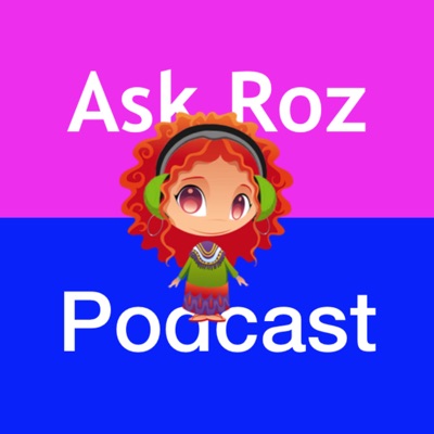 Ask Roz Podcast