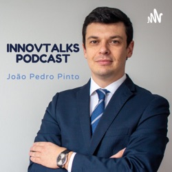 InnovTalks | João Pedro Pinto