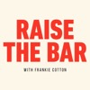 Raise The Bar