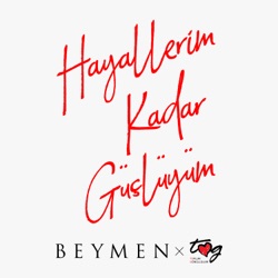 HAYALLERİM KADAR GÜÇLÜYÜM / FARK YARATANLAR