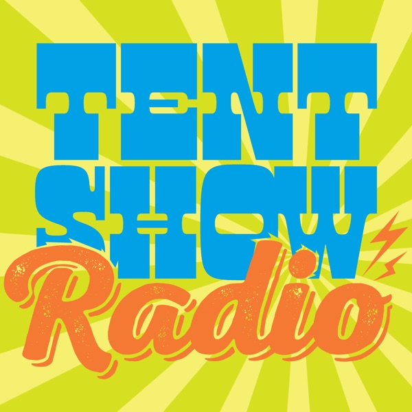 Tent Show Radio