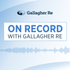 On Record with Gallagher Re - Gallagher Re