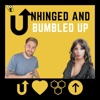 Unhinged and Bumbled up : The relatable dating podcast Cover Art