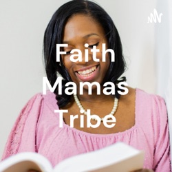 Faith Mamas Tribe