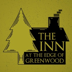 The Inn at the Edge of Greenwood