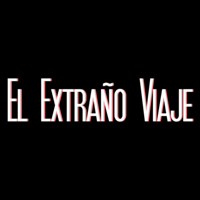 El Extraño Viaje