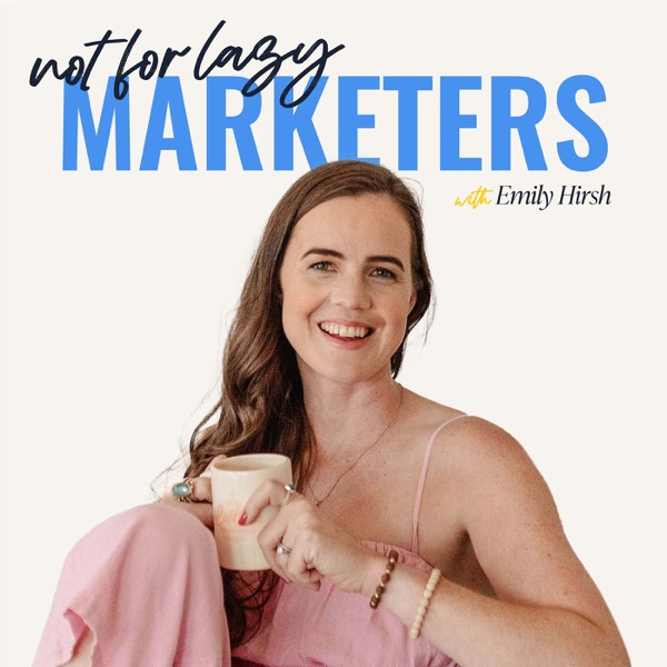 The Not For Lazy Marketers Podcast