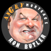 Angry Mortgage - Ron Butler