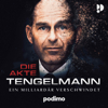 Die Akte Tengelmann - Ein Milliardär verschwindet - Podimo