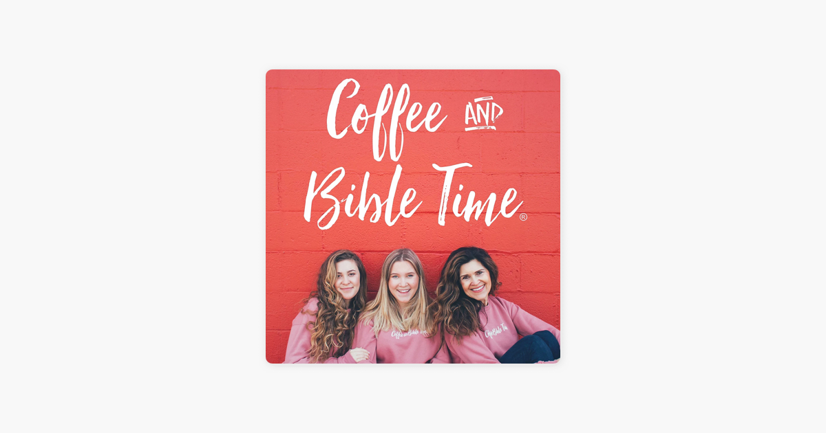 Coffee and Bible Time