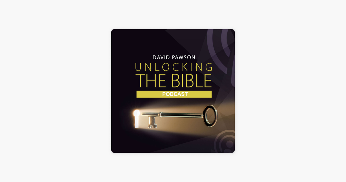 ‎David Pawson - ’Unlocking The Bible’ Podcast On Apple Podcasts