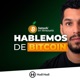Luis Carlos Díaz, Bitcoin, Derechos Humanos, El Salvador y mucho más! (HDB178)