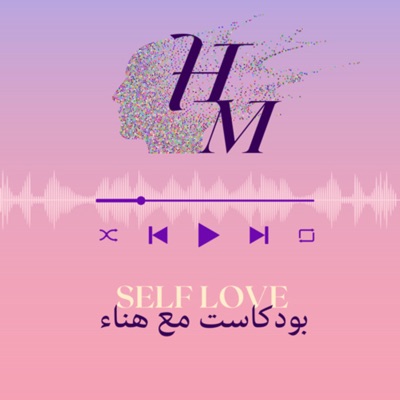 Self-Love Podcast m3a Hanae