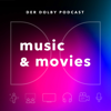 music & movies – Der Dolby Podcast - music & movies – Der Dolby Podcast