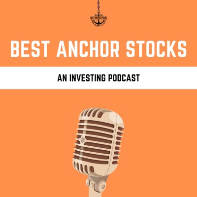 Best Anchor Stocks