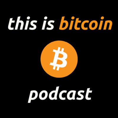 this is bitcoin podcast