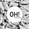 OH! SNEAKER PODCASTS