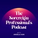 The Sovereign Professional's Podcast