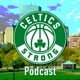 Celtics Strong Podcast