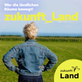 zukunft Land - © LandFrauenverband | PODCAST EINS