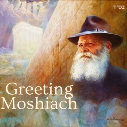 Greeting Moshiach 