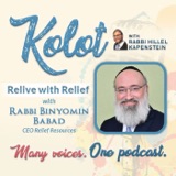 “Relive with Relief” with Rabbi Binyomin Babad