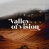 The Valley of Vision - Austin Burns