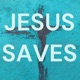 JESUS SAVES