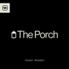 The Porch - The Porch
