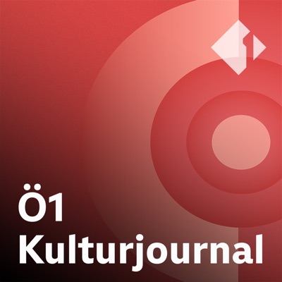 Ö1 Kulturjournal Ö1 Kulturjournal