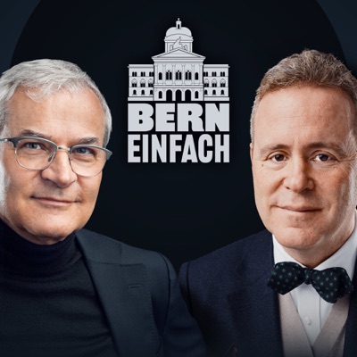 Bern einfach. Das Wichtigste zum Tag.:Markus Somm, Dominik Feusi