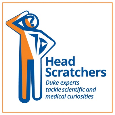 Headscratchers Podcast:Duke University School of Medicine