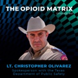 Battling Drug Smuggling and Protecting Local Communities with Lt. Christopher Olivarez