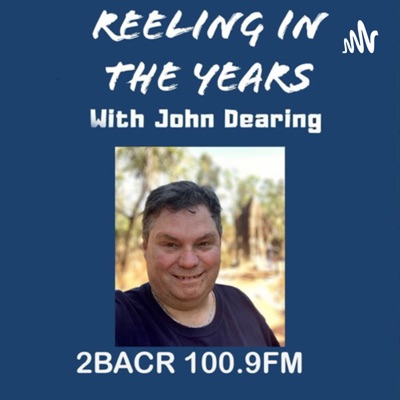 Reeling in the Years - ConnectFM 100.9 Artists chat - Sydney NSW Australia- Podcast