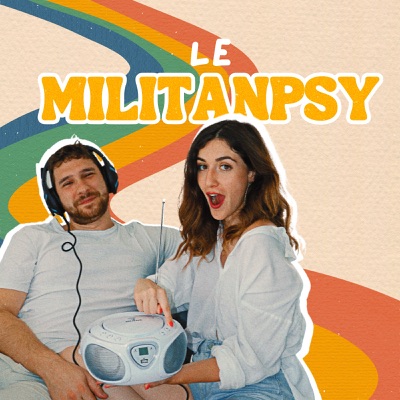 Le Militanpsy:Mathilde BESSET & Loïc CROBU