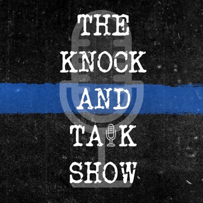 The Knock and Talk Show