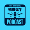 The Official Man City Podcast - Man City